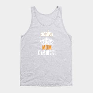 senior mom class of 2021 Tank Top